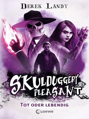 cover image of Skulduggery Pleasant (Band 14)--Tot oder lebendig